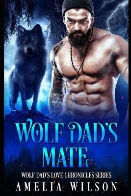 Book cover for Wolf Dad's Mate