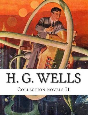 Book cover for H. G. Wells, Collection novels II