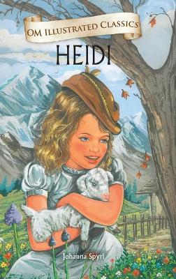 Book cover for Heidi-Om Illustrated Classics