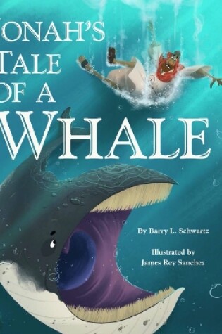 Cover of Jonah's Tale of a Whale