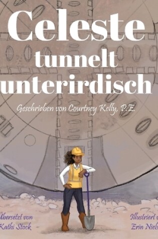 Cover of Celeste tunnelt unterirdisch