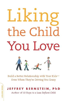 Cover of Liking the Child You Love