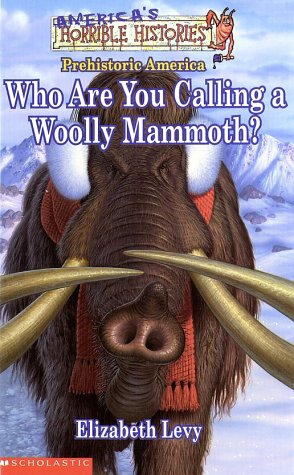 Cover of Who Are You Calling a Woolly Mammoth?
