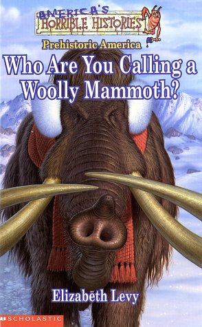 Book cover for Who Are You Calling a Woolly Mammoth?