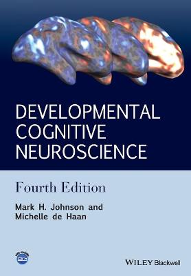 Cover of Developmental Cognitive Neuroscience – An Introduction, 4e