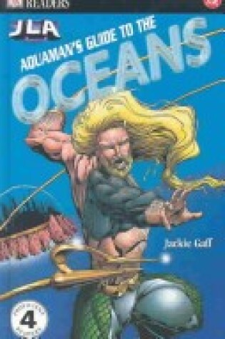 Cover of Aquaman's Guide to the Oceans