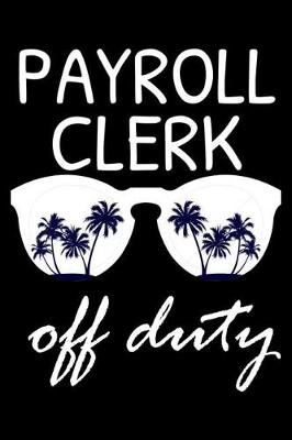 Book cover for Payroll Clerk Off Duty