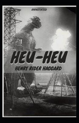 Book cover for Heu-Heu Annotated