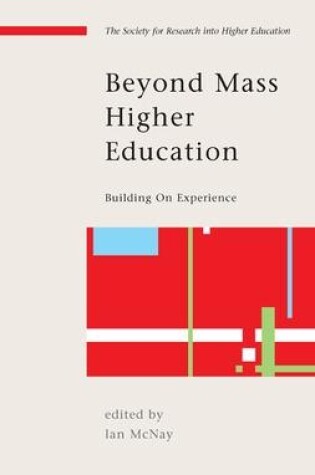 Cover of Beyond Mass Higher Education: Building on Experience