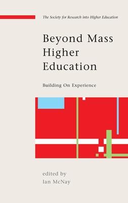 Book cover for Beyond Mass Higher Education: Building on Experience