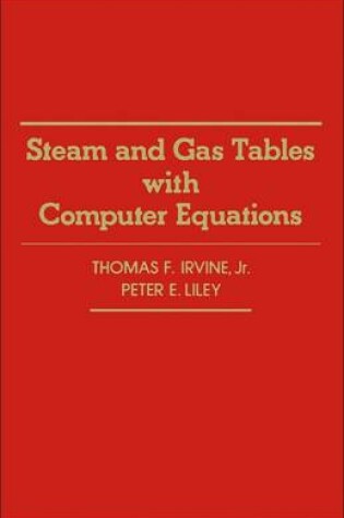 Cover of Steam and Gas Tables with Computer Equations