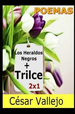 Cover of Los Heraldos Negros + Trilce