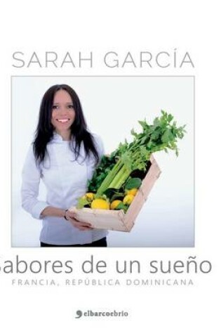 Cover of Sabores de un sueño