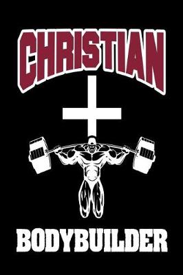 Book cover for Christian Bodybuilder