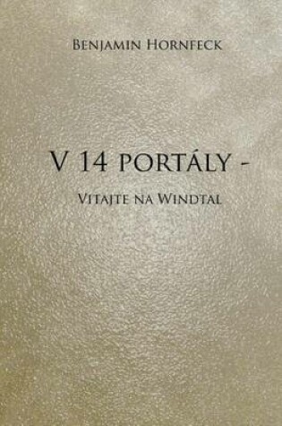 Cover of V 14 Portaly - Vitajte Na Windtal