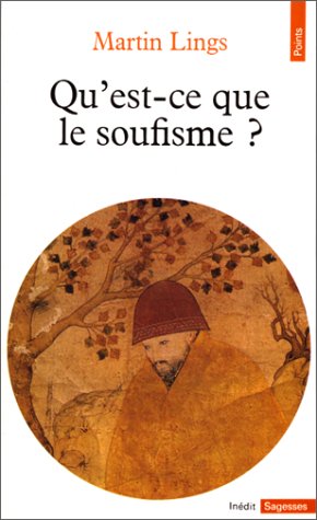 Book cover for Qu'est-Ce Que Le Soufisme ?