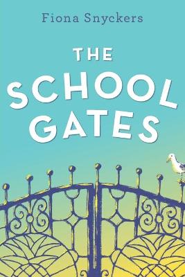 Book cover for The School Gates