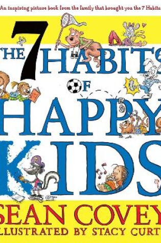 Cover of The 7 Habits of Happy Kids