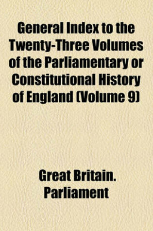 Cover of The Parliamentary or Constitutional History of England (Volume 9)