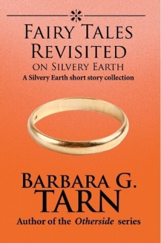Cover of Fairy Tales Revisited on Silvery Earth