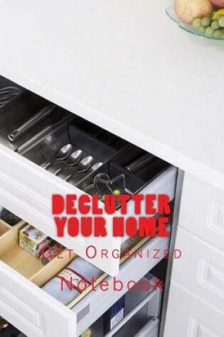 Cover of Declutter Your Home