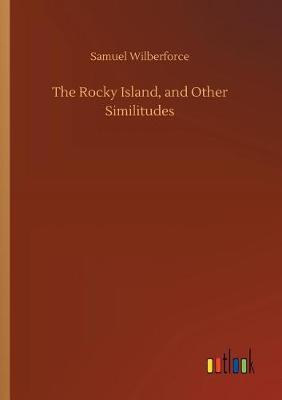 Book cover for The Rocky Island, and Other Similitudes