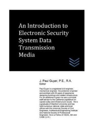 Cover of An Introduction to Electronic Security System Data Transmission Media