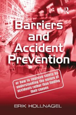 Cover of Barriers and Accident Prevention