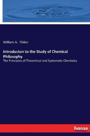 Cover of Introducton to the Study of Chemical Philosophy