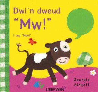 Book cover for Dwi'n Dweud ''Mw!''