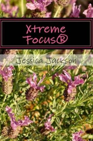 Cover of Xtreme Focus(R)