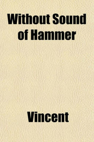 Cover of Without Sound of Hammer