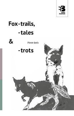 Cover of Fox-Trails, -Tales & -Trots