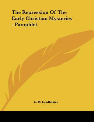 Book cover for The Repression of the Early Christian Mysteries - Pamphlet