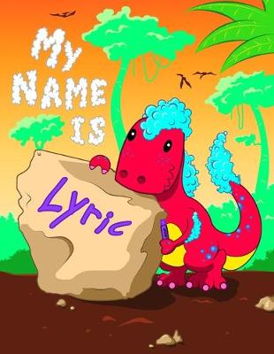 Book cover for My Name is Lyric