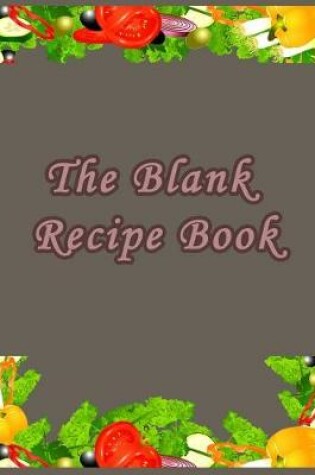 Cover of The Blank Recipe Book