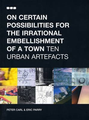 Book cover for On Certain Possibilities for the Irrational Embellishment of a Town