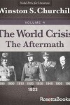 Book cover for The World Crisis: The Aftermath