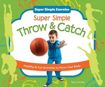 Book cover for Super Simple Throw & Catch: