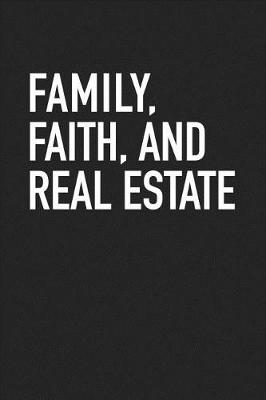 Book cover for Family Faith and Real Estate