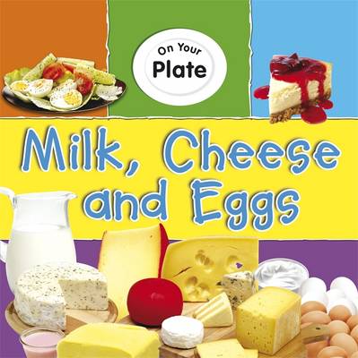 Cover of Milk, Cheese and Eggs