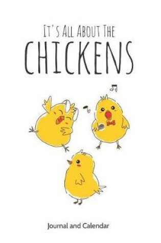 Cover of It's All about the Chickens