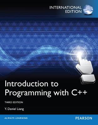 Book cover for Introduction to Programming with C++ plus MyProgramminglab with Pearson eText, International Edition