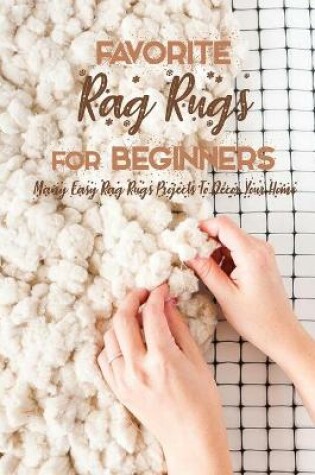 Cover of Favorite Rag Rugs For Beginners