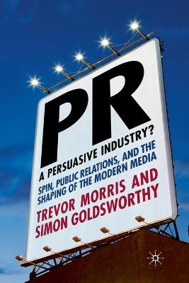 Book cover for PR- A Persuasive Industry?