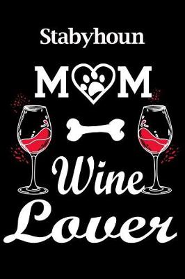 Book cover for Stabyhoun Mom Wine Lover