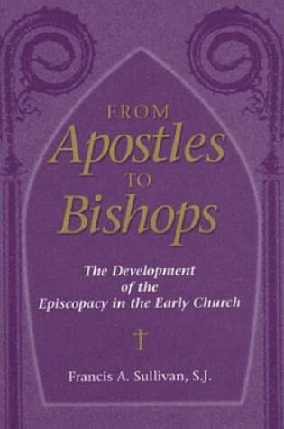 Cover of From Apostles to Bishops