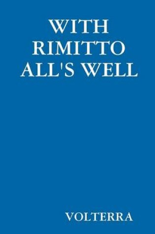 Cover of With Rimitto All's Well