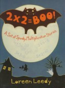 Book cover for 2 X 2= Boo!: A Set of Spooky Multiplication Stories