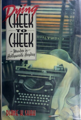 Book cover for Dying Cheek to Cheek